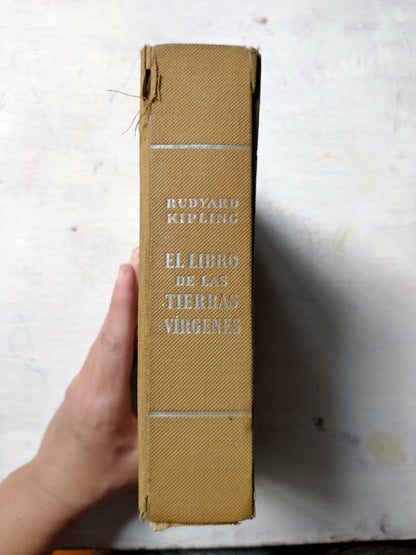 Libro usado en venta: El libro de las Tierras Virgenes de Rudyard Kipling; editorial Gustavo Gili impreso en 1960 realizamos envios a todo el mundo.5