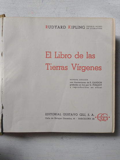 Libro usado en venta: El libro de las Tierras Virgenes de Rudyard Kipling; editorial Gustavo Gili impreso en 1960 realizamos envios a todo el mundo.1
