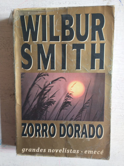 Libro usado en venta: Zorro dorado de Wilbur A. Smith; editorial Emece impreso en 1991 realizamos envios a todo el mundo.1