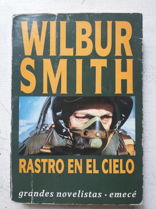 Libro usado en venta: Rastro en el cielo de Wilbur A. Smith; editorial Emece impreso en 1994 realizamos envios a todo el mundo.1