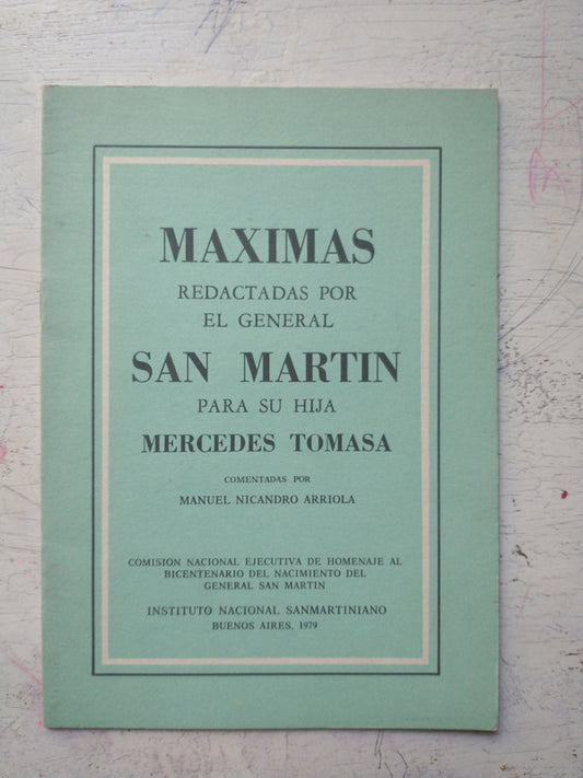Libro usado en venta: Maximas Redactadas por el Gral. San Martin para su hija Mercedes Tomasa de Sanmartiniano; Instituto Nacional Sanmartiniano 19791.1