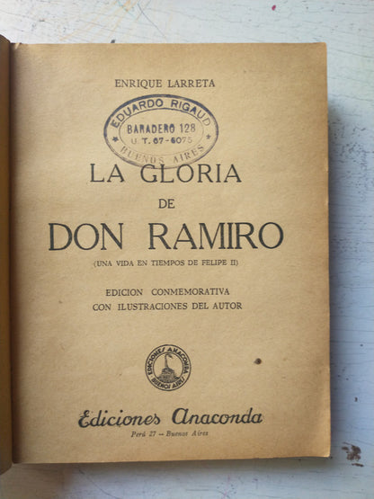 Libro usado en venta: La gloria de Don Ramiro de Enrique Larreta; editorial Anaconda impreso en 1933 realizamos envios a todo el mundo.3