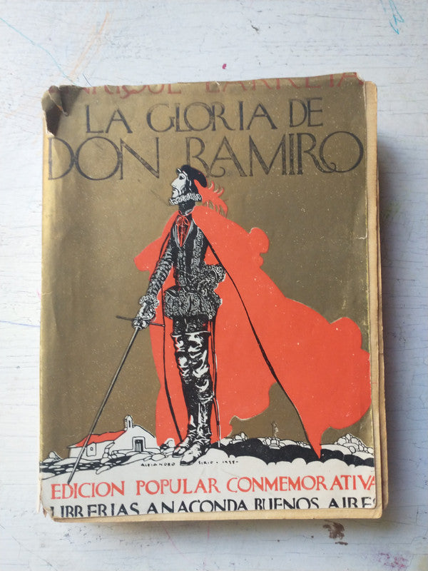 Libro usado en venta: La gloria de Don Ramiro de Enrique Larreta; editorial Anaconda impreso en 1933 realizamos envios a todo el mundo.1