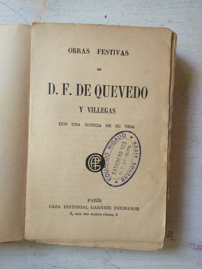 Libro usado en venta: Obras festivas de Francisco De Quevedo y Villegas; editorial Garnier Hermanos realizamos envios a todo el mundo.3