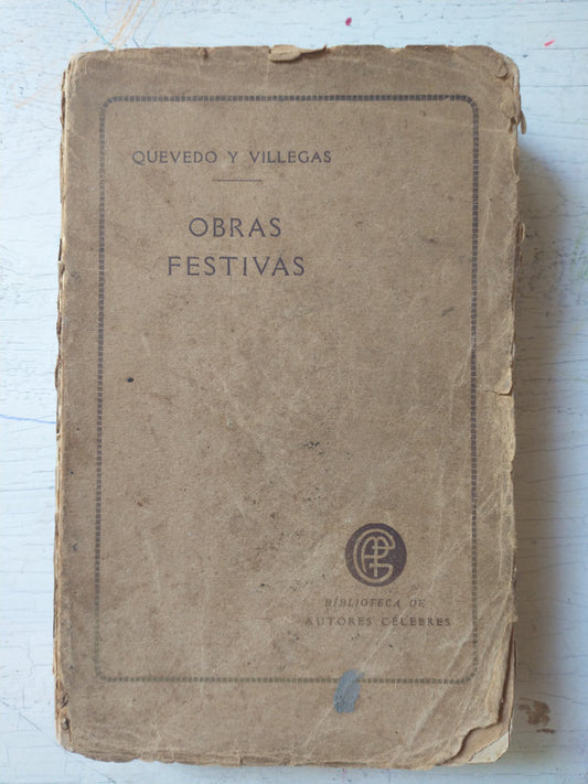Libro usado en venta: Obras festivas de Francisco De Quevedo y Villegas; editorial Garnier Hermanos realizamos envios a todo el mundo.1