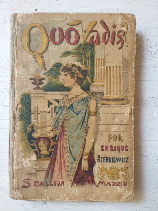 Libro usado en venta: Quo Vadis?? Tomo 1 de Enrique Sienkiewicz; editorial Saturnino Calleja Fernandez realizamos envios a todo el mundo.1
