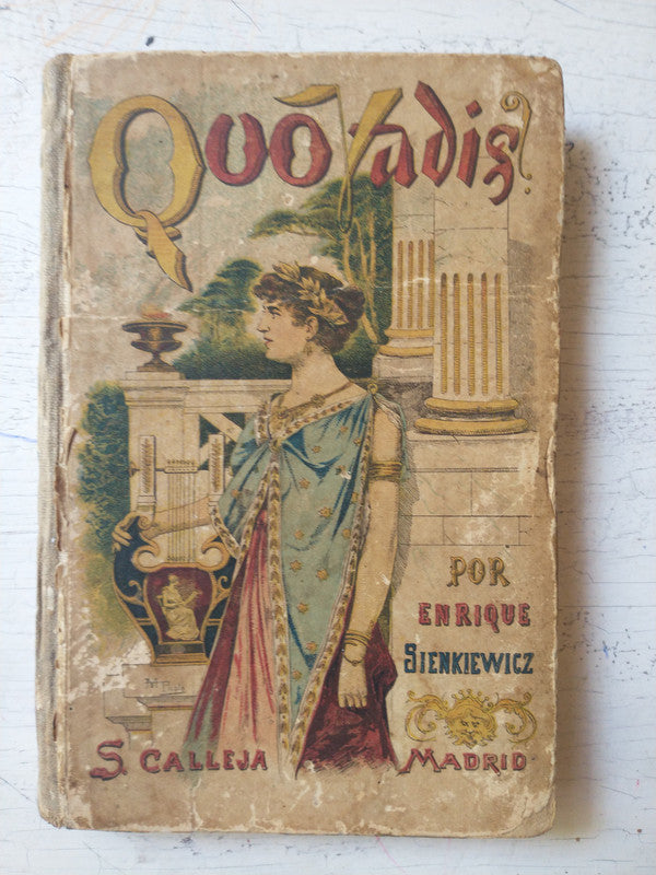 Libro usado en venta: Quo Vadis?? Tomo 1 de Enrique Sienkiewicz; editorial Saturnino Calleja Fernandez realizamos envios a todo el mundo.1