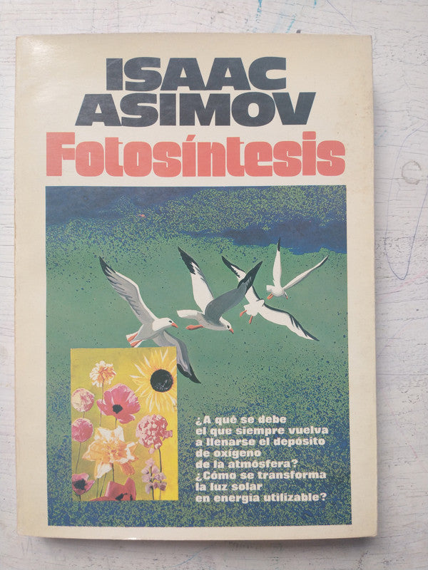 Libro usado en venta: Fotos?ntesis de Isaac Asimov; editorial Plaza & Janes impreso en 1980 realizamos envios a todo el mundo.1