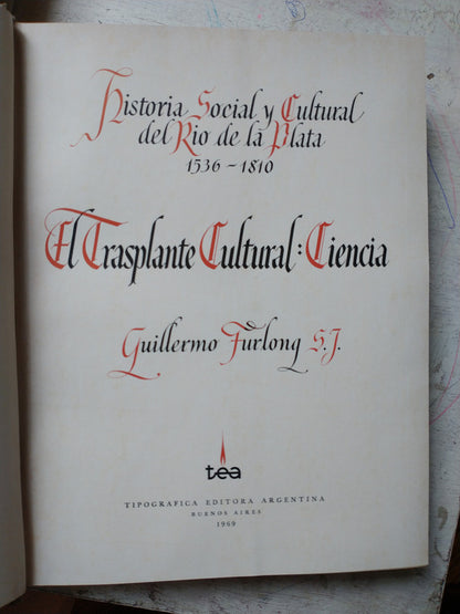 Libro usado en venta: Historia social y cultural del Rio de la Plata (1536-1810) - 3 tomos de Guillermo Furlong S.J.; editorial TEA impreso en 1969.3