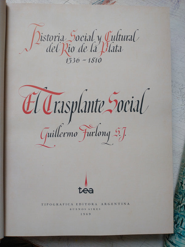 Libro usado en venta: Historia social y cultural del Rio de la Plata (1536-1810) - 3 tomos de Guillermo Furlong S.J.; editorial TEA impreso en 1969.4