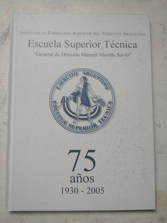 Libro usado en venta: Escuela Superior Tecnica "General de Division Manuel Nicolas Savio"; editorial Salvucci realizamos envios a todo el mundo.1