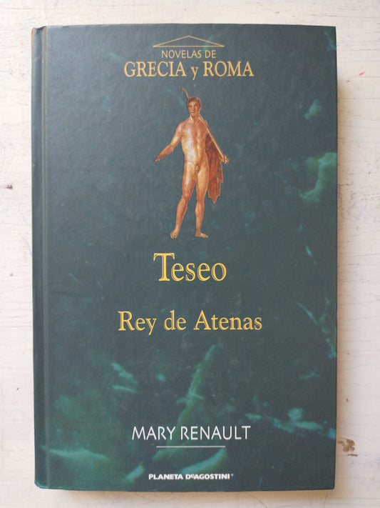 Libro usado en venta: Teseo - Rey de Atenas de Mary Renault; editorial Planeta - Agostini impreso en 2003 realizamos envios a todo el mundo.1