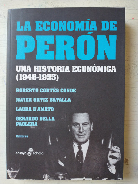 Libro usado en venta: La economia de Peron; editorial Edhasa impreso en 2020 realizamos envios a todo el mundo.1