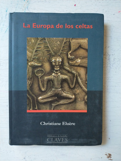 Libro usado en venta: La Europa de los celtas (Pocket) de Christiane Eluere; editorial Ediciones B impreso en 1999 realizamos envios a todo el mundo.1
