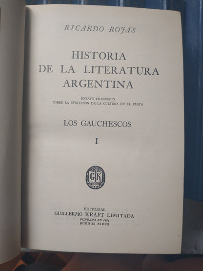 Libro usado en venta: Historia de la Literatura argentina (9 TOMOS) de Ricardo Rojas; editorial Guillermo Kraft impreso en 1957 envios a todo el mundo.1