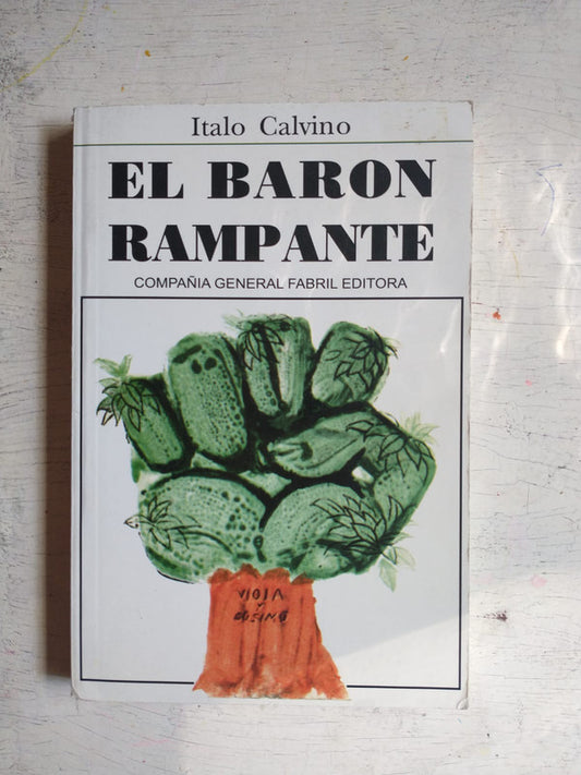 Libro usado en venta: El baron rampante de Italo Calvino; editorial Fabril impreso en 1972 realizamos envios a todo el mundo.1