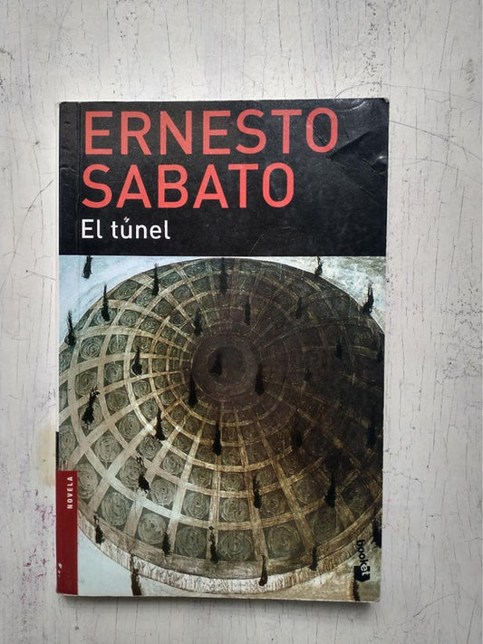 Libro usado en venta: El tunel de Ernesto Sabato; editorial Booket impreso en 2008 realizamos envios a todo el mundo.1