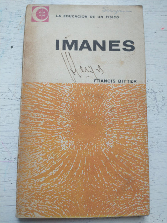 Libro usado en venta: Imanes de Francis Bitter; editorial Eudeba impreso en 1963 realizamos envios a todo el mundo.1