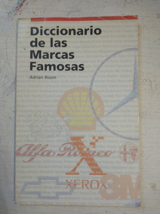 Libro usado en venta: Diccionario de las marcas famosas de Adrian Room; editorial Coyuntura impreso en 1997 realizamos envios a todo el mundo.1