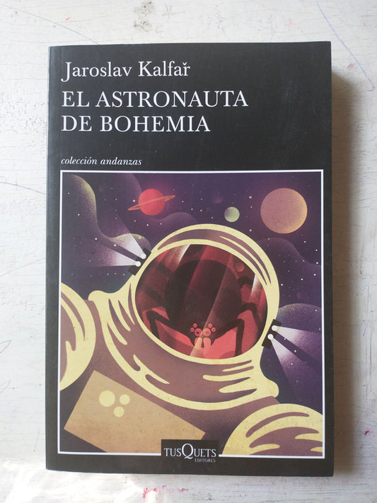 Libro usado en venta: El astronauta de Bohemia de Jaroslav Kalfar; editorial Tusquets impreso en 2017 realizamos envios a todo el mundo.1