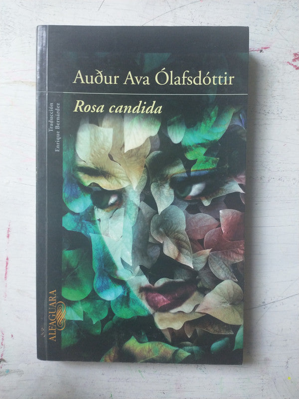 Libro usado en venta: Rosa Candida de Audur Ava Olafsedottir; editorial Alfaguara impreso en 2013 realizamos envios a todo el mundo.1