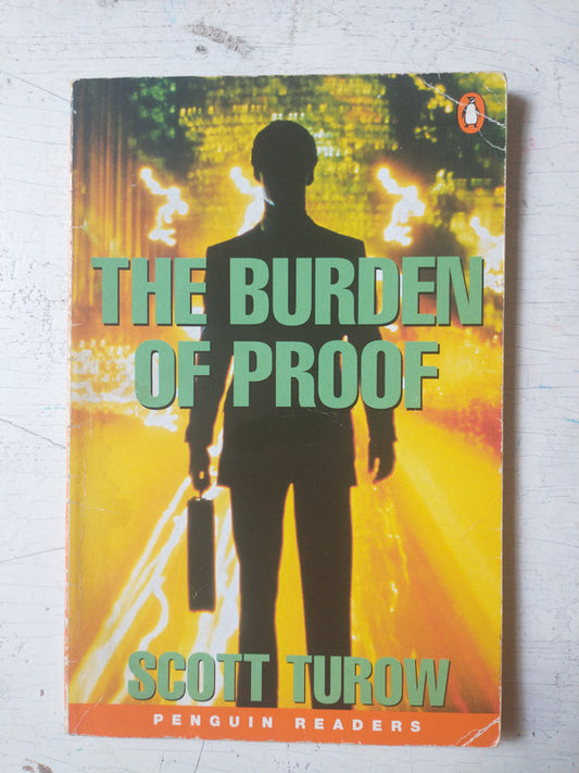 Libro usado en venta: The burden of Proof - Level 4 de Scott Turow; editorial Penguin Books impreso en 1996 realizamos envios a todo el mundo.1