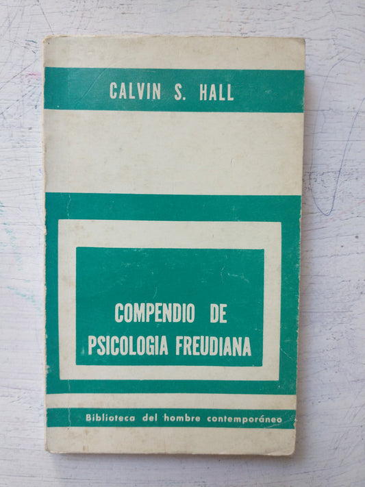 Libro usado en venta: Compendio de psicologia freudiana de Calvin S. Hall; editorial Paidos impreso en 1976 realizamos envios a todo el mundo.1