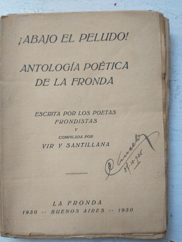 Libro usado en venta: ?Abajo el peludo! Antologia poetica de la fronda de Vir - Santillana (Comp.); editorial La Fronda impreso en 1930.2