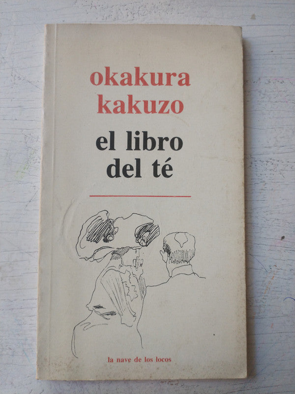 Libro usado en venta: El libro del te de Kakuzo Okakura; editorial Premia impreso en 1971 realizamos envios a todo el mundo.1