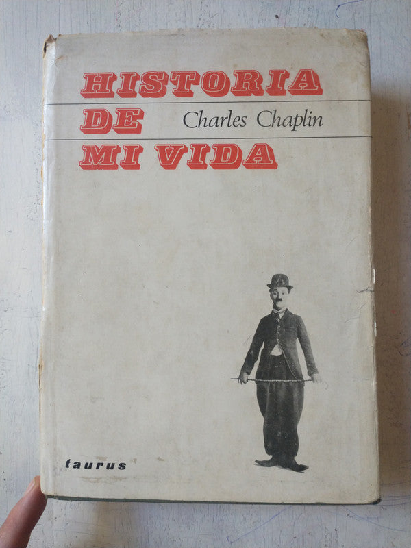Libro usado en venta: Historia de mi vida de Charles Chaplin; editorial Taurus impreso en 1965 realizamos envios a todo el mundo.1