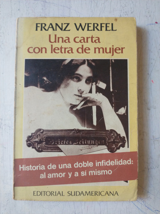Libro usado en venta: Una carta con letra de mujer de Franz Werfel; editorial Sudamericana impreso en 1982 realizamos envios a todo el mundo.1