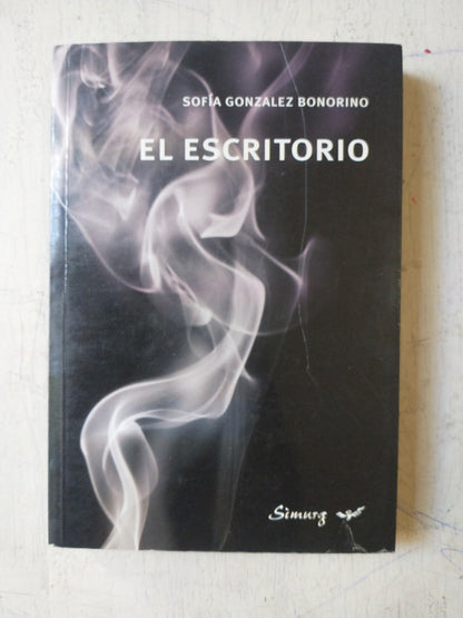 Libro usado en venta: El escritorio de Sofia Gonzalez Bonorino; editorial Simurg impreso en 2006 realizamos envios a todo el mundo.1