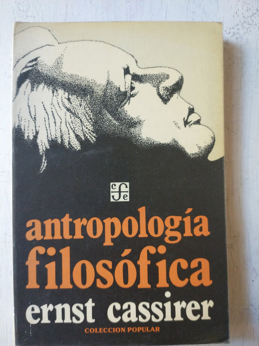 Libro usado en venta: Antropologia filosofica de Ernst Cassirer; editorial Fondo de Cultura Economica impreso en 1982 envios a todo el mundo.1