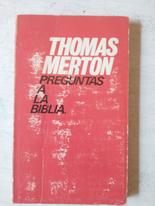 Libro usado en venta: Preguntas a la Biblia de Thomas Merton; editorial Narcea impreso en 1974 realizamos envios a todo el mundo.1