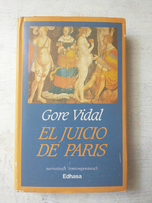 Libro usado en venta: El juicio de Paris de Gore Vidal; editorial Edhasa impreso en 1985 realizamos envios a todo el mundo.1