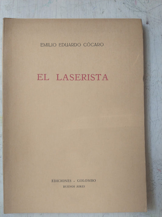 Libro usado en venta: El laserista de Emilio Cocaro; editorial Colombo impreso en 1987 realizamos envios a todo el mundo.1