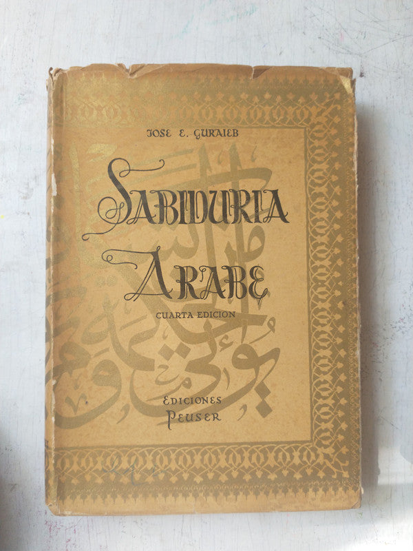 Libro usado en venta: Sabiduria Arabe de Jose E. Guraieb; editorial Jacobo Peuser impreso en 1954 realizamos envios a todo el mundo.1