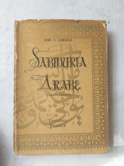 Libro usado en venta: Sabiduria Arabe de Jose E. Guraieb; editorial Jacobo Peuser impreso en 1954 realizamos envios a todo el mundo.1