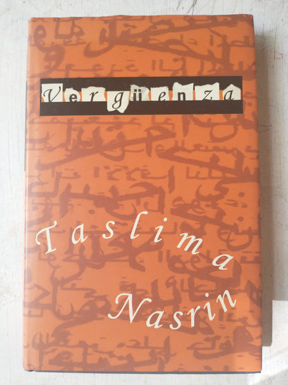 Libro usado en venta: Verg?enza de Taslima Nasrin; editorial Ediciones B impreso en 1994 realizamos envios a todo el mundo.1