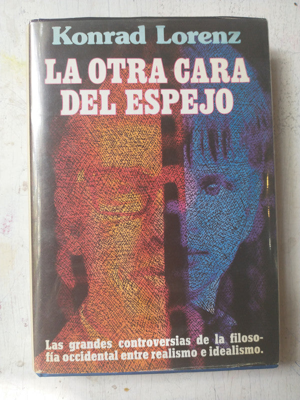 Libro usado en venta: La otra cara del espejo de Konrad Lorenz; editorial Plaza & Janes impreso en 1979 realizamos envios a todo el mundo.1