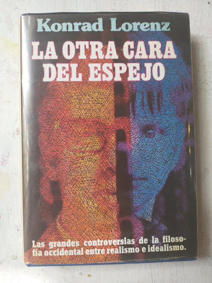 Libro usado en venta: La otra cara del espejo de Konrad Lorenz; editorial Plaza & Janes impreso en 1979 realizamos envios a todo el mundo.1