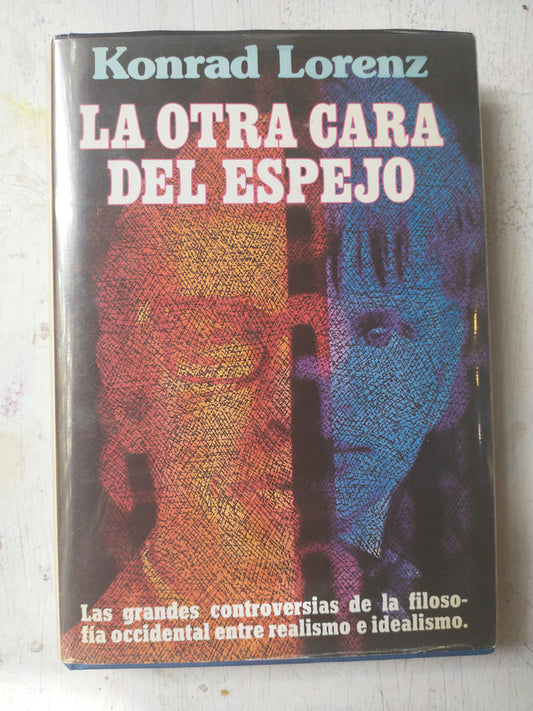 Libro usado en venta: La otra cara del espejo de Konrad Lorenz; editorial Plaza & Janes impreso en 1979 realizamos envios a todo el mundo.1