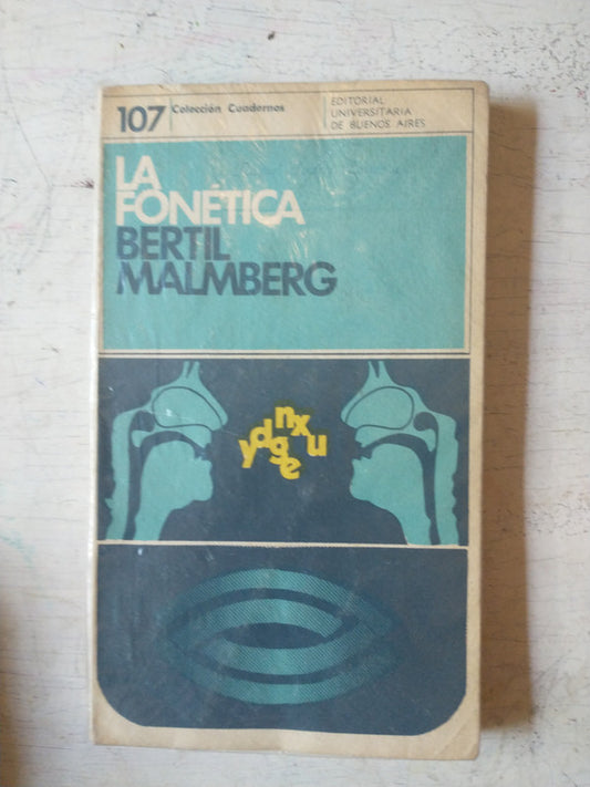 Libro usado en venta: La fonetica de Bertil Malmberg; editorial Eudeba impreso en 1979 realizamos envios a todo el mundo.1