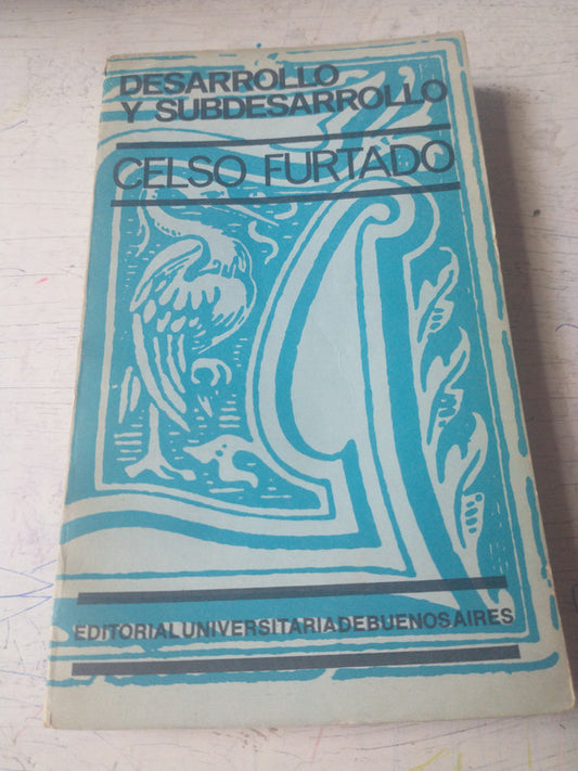 Libro usado en venta: Desarrollo y subdesarrollo de Celso Furtado; editorial Eudeba impreso en 1970 realizamos envios a todo el mundo.1