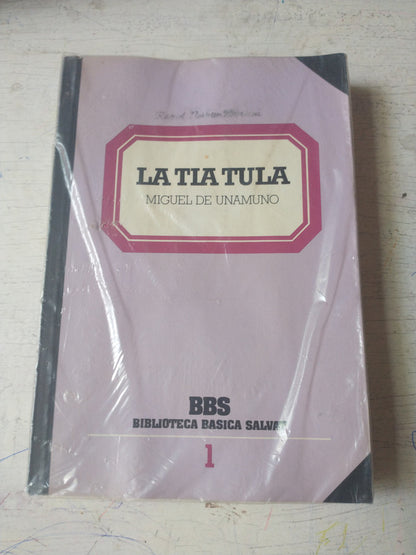 Libro usado en venta: La tia tula de Miguel de Unamuno; editorial Salvat impreso en 1983 realizamos envios a todo el mundo.1