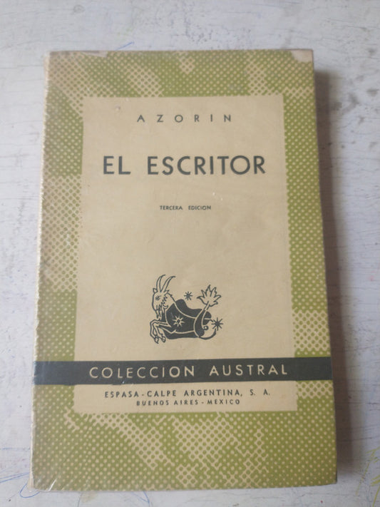 Libro usado en venta: El escritor de Azorin; editorial Espasa - Calpe impreso en 1952 realizamos envios a todo el mundo.1