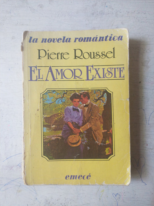 Libro usado en venta: El amor existe de Pierre Roussel; editorial Emece impreso en 1986 realizamos envios a todo el mundo.1