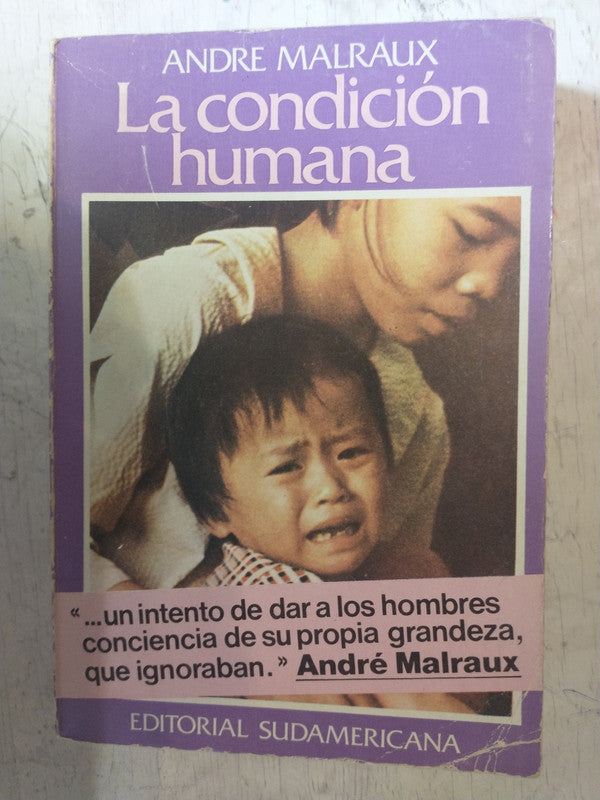 Libro usado en venta: La condicion humana de Andre Malraux; editorial Sudamericana impreso en 1981 realizamos envios a todo el mundo.1