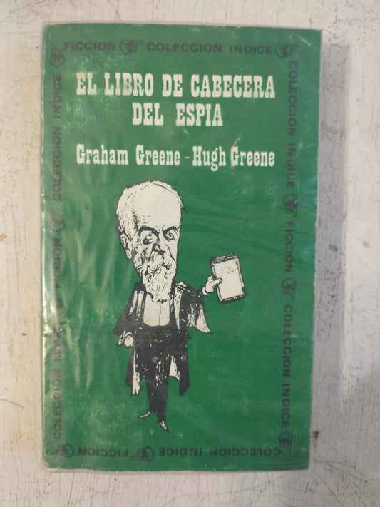 Libro usado en venta: El libro de cabecera del espia de Graham Greene - Hugh Greene; editorial Sur impreso en 1973 realizamos envios a todo el mundo.1