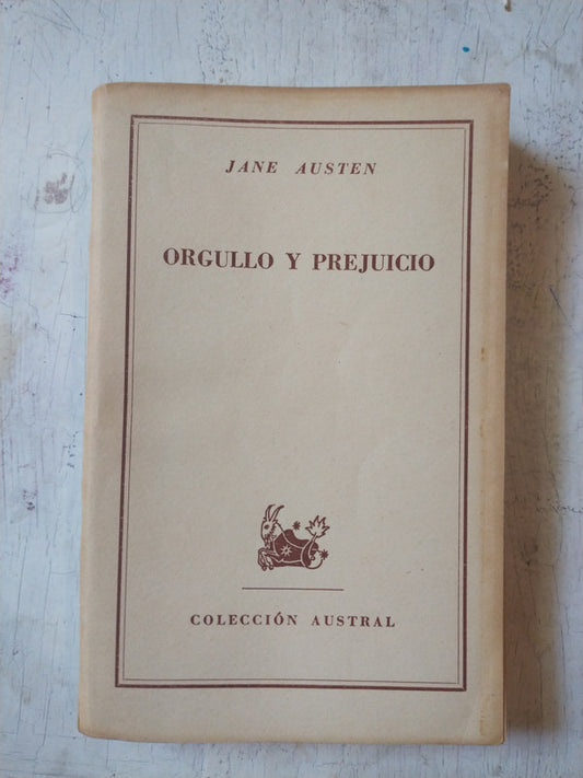 Libro usado en venta: Orgullo y prejuicio de Jane Austen; editorial Espasa - Calpe impreso en 1952 realizamos envios a todo el mundo.1